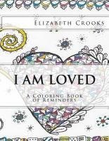 bokomslag I Am Loved: A Coloring Book of Reminders