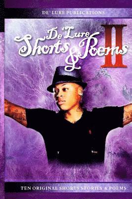 De'Lure Shorts & Poems 2