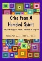 bokomslag Cries From a Humbled Spirit: An Anthology of Poems Penned to Inspire