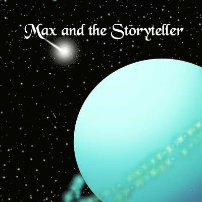 Max and the Storyteller 1
