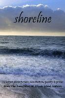 bokomslag Shoreline: selected short fiction, non-fiction, poetry & prose from The Association of Rhode Island Authors