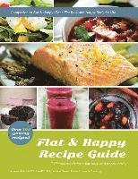 bokomslag Flat & Happy Recipe Guide: Delicious recipes for a flat belly and happy body