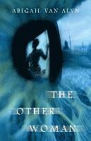 Abigail Van Alyn, Abigail van Alyn - The Other Woman, Häftad