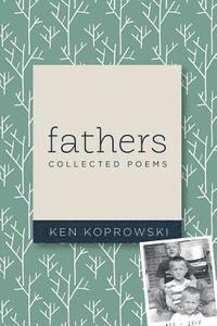 bokomslag Fathers: Collected Poems