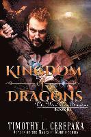 Timothy L. Cerepaka - Kingdom of Dragons, Häftad
