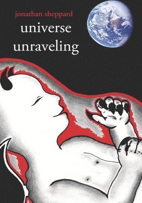 Universe Unraveling 1