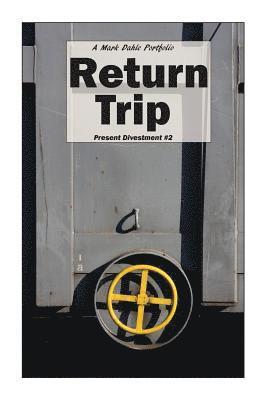 Mark Dahle - Return Trip, Häftad