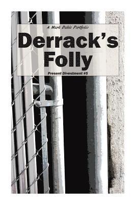 bokomslag Derrack's Folly