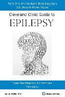 Cleveland Clinic Guide to Epilepsy: Essential Reading for Families 1