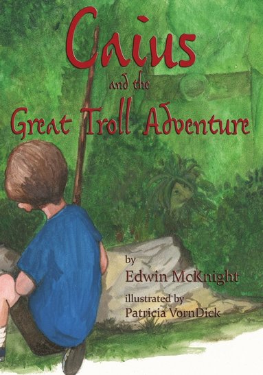 bokomslag Caius and the Great Troll Adventure
