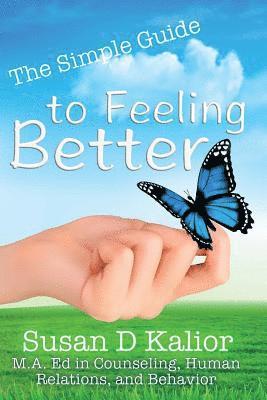 The Simple Guide to Feeling Better 1