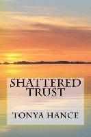 bokomslag Shattered Trust