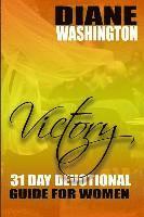 bokomslag Victory!: 31 Day Devotional Guide For Women