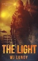 The Light: The Invasion Trilogy Book 3 1