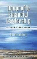 bokomslag Nonprofit Financial Leadership: A Quick Start Guide