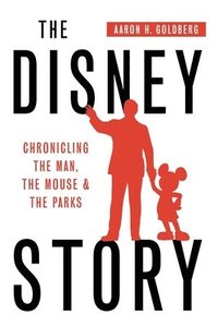 bokomslag The Disney Story