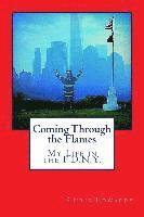 Linda Cotter Lucas, Chris Edwards - Coming Through the Flames: My Life in the F.D.N.Y., Häftad