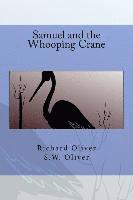 Samuel and the Whooping Crane