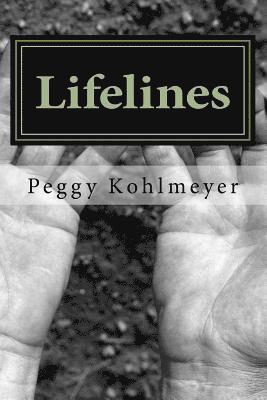 bokomslag Lifelines: Coincidence? Or is my Life actually following the lines found in the palm of my hand?