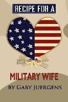 Recipe for a Military Wife 1