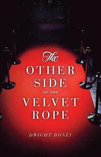bokomslag The Other Side of the Velvet Rope