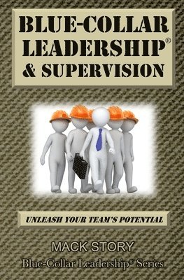 Blue-Collar Leadership & Supervision 1