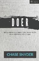 Doer: Becoming a Christian Who Acts in a Passive Culture 1