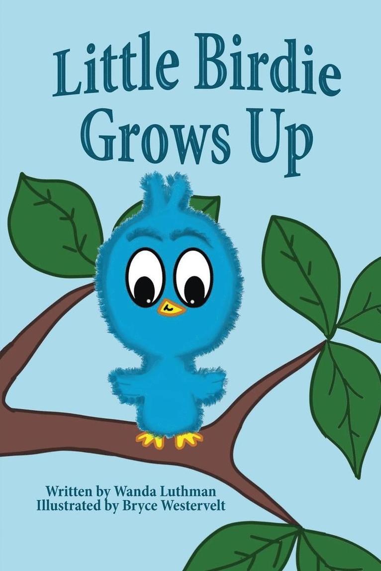 Little Birdie Grows Up 1