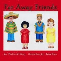 Far Away Friends 1