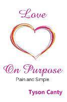 bokomslag Love on Purpose