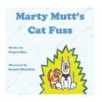 bokomslag Marty Mutts Cat Fuss