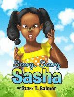 Scary, Scary Sasha 1