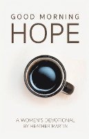 Good Morning Hope - Women's Devotional 1