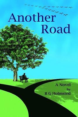 B. G. Holmsted - Another Road, Häftad