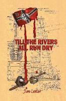 Till the Rivers All Run Dry 1