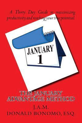 bokomslag The January Advantage Method: (j.A.M.)
