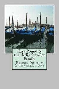 bokomslag Ezra Pound & the de Rachewiltz Family: Prose, Poetry & Translations