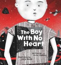 bokomslag Boy with No Heart
