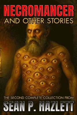 Sean Patrick Hazlett - Necromancer, Häftad