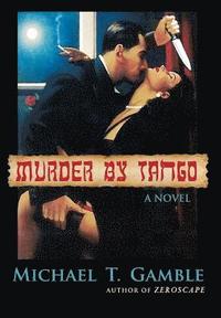 bokomslag Murder By Tango