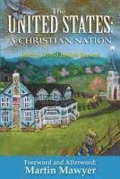 bokomslag The United States: A Christian Nation