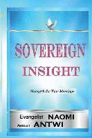 Evangelist Naomi Antwi - Sovereign Insight, Häftad