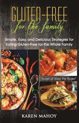 Karen Mahoy - Gluten Free for the Family, Häftad