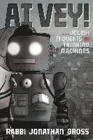 bokomslag Ai Vey!: Jewish Thoughts on Thinking Machines