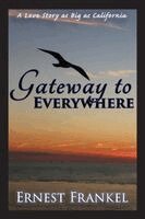 Ernest Frankel - Gateway to Everywhere, Häftad
