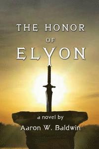 bokomslag The Honor of Elyon