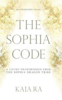 bokomslag The Sophia Code