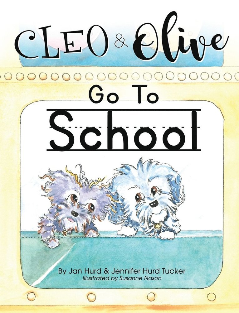 Cleo And Olive Go To School 1