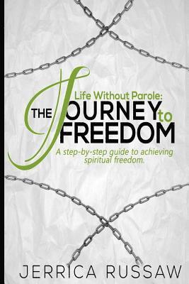 bokomslag Life Without Parole: The journey to freedom