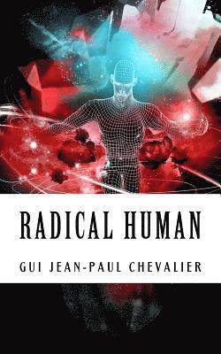 Radical Human: The Anthology 1